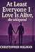 At Least Everyone I love Is Alive by Christopher Hillman