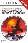 Naufragio sulla terra di Darkover (Darkover #1) Book cover for Naufragio sulla terra di Darkover (Darkover #1)