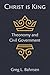 Christ Is King: Theonomy and Civil Government