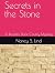 Secrets in the Stone: A Bru...