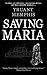 Saving Maria