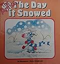 The Day it Snowed