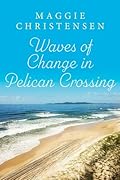 Waves of Change in Pelican Crossing