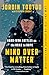 Mind Over Matter: Hard-Won Battles on the Road to Hope
