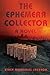 The Ephemera Collector: A N...
