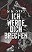 Ich Werde Dich Brechen (Pen...