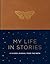 My Life in Stories by The Moth