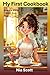 My First Cookbook: Black an...