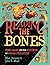 Reading the Bones: Homo Nal...