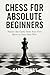 Chess for Absolute Beginner...