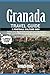 GRANADA TRAVEL GUIDE