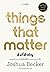 Things That Matter สิ่งที่สำคัญ