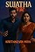 Sujatha: Romantic Science f...