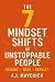 The 7 Mindset Shifts of Unstoppable People by A.I. Maverick