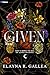 Given: An Epic Romantasy (The Giving Chronicles, 1)
