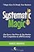 Systematic Magic by Vance Morris