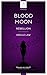 Blood Moon: Rébellion