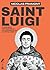 Saint Luigi: Comment répondre à la violence du capitalisme
