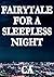 Fairytale for a Sleepless N...