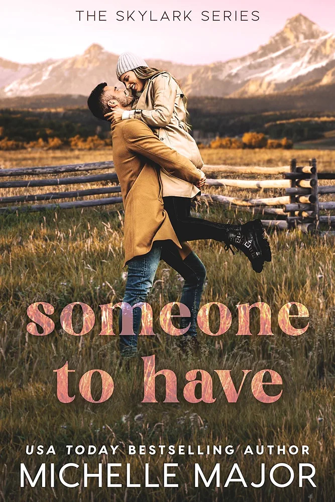 Someone to Have (Skylark #3)