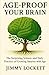 Age-Proof Your Brain: The S...