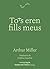 Tots eren fills meus by Arthur Miller Tots eren fills meus by Arthur Miller