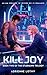 Killjoy: An MM Enemies to Lovers Sci-Fi Romance (Starhawk)