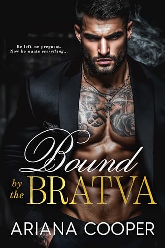 Bound by the Bratva: A Bratva Bloodlines Romance (The Vetrov Chronicles Book 1)