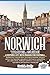 NORWICH TRAVEL GUIDE