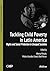 Tackling Child Poverty in Latin America: Rights and Social Protection in Unequal Societies (CROP International Poverty Studies Book 2)