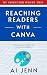 Reaching Readers with Canva...