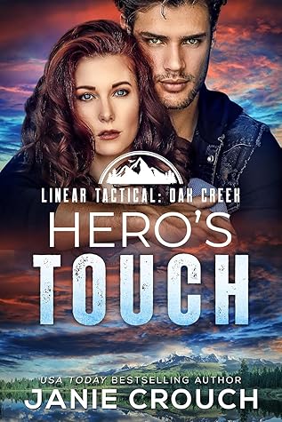 Hero's Touch (Linear Tactical: Oak Creek #6)