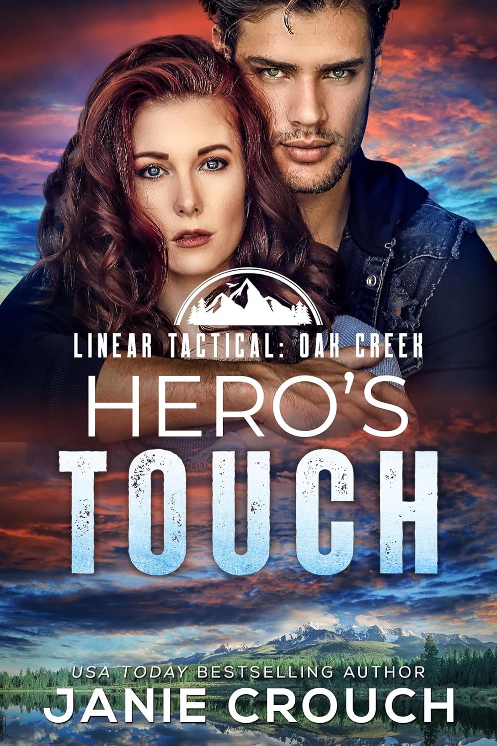 Hero's Touch (Linear Tactical: Oak Creek #6)