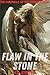 Flaw In The Stone (Chronica...