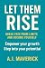 Let Them Rise by A.I. Maverick