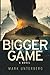 Bigger game