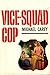 Vice Squad Cop by Michael Carey
