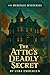 The Attic's Deadly Secret by Lyra Embrerlyn