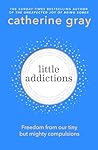 Little Addictions...