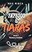 Tattoos and Tiaras (Tewsbury Daddies #4)