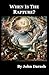 When Is The Rapture? by John Darash