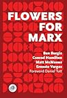 Flowers for Marx