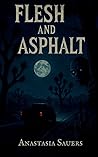 Flesh and Asphalt