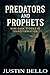 Predators and Prophets: Nine Dark Stories of Transformation