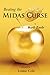 Beating the Midas Curse by Rod Zeeb