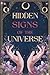 Hidden Signs of the Universe: The Secret Code Behind Coincidences, Repetitions, and Synchronicities