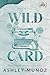 Wild Card (Rake Forge University Series)