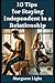 10 Tips for Staying Indepen...