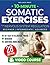 10-Minute Somatic Exercises...