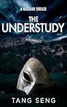 The Understudy: A Hollywood Vigilante Thriller (Blackbird) The Understudy: A Hollywood Vigilante Thriller (Blackbird)